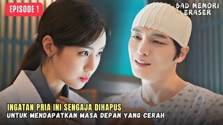 Bad Memory Eraser Episode 1 | Ingatan Buruknya Sengaja Dihapus Untuk Masa Depan Yang Cerah