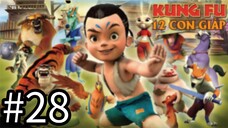 【THUYẾT MINH】Truyền Thuyết 12 Con Giáp - Tập 28