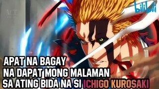 Ang apat na bagay na dapat mong malaman sa ating bida na si ICHIGO KUROSAKI