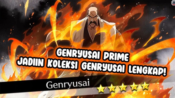 Dapet Genryusai Prime! Skillnya Area Semua? OP Parah? Koleksi Jadi Lengkap