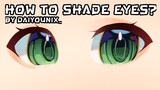 HOW TO SHADE EYES TUTORIAL!! || By: Daiyounix_