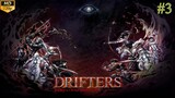 Drifters - Episode 3 (Sub Indo)