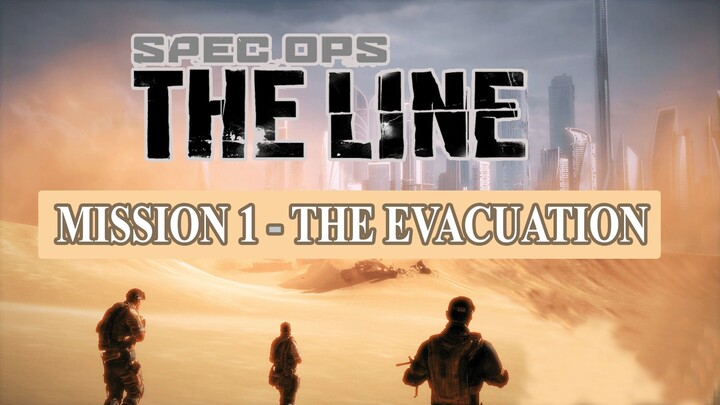 Welcome To Dubai - Spec Ops The Line (Mission 1)