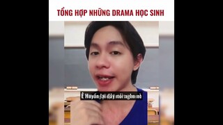 Tổng hợp 1001 drama căng cực của học sinh ai cũng từng gặp