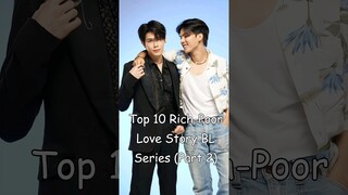 Top 10 Rich-Poor Love Story BL Series (Part 2) #blrama #blseriestowatch #blseries #bldrama #bl