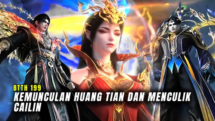 BTTH Episode 199 Huang Tian Menculik Cai Lin Dari Xiao Yan