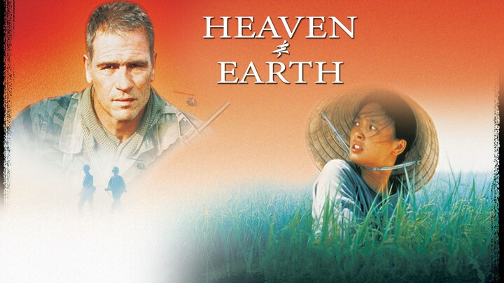 Heaven & Earth (1993) สวรรค์กับโลก หัวใจเธอพลิกลิขิต (พากย์ไทย)