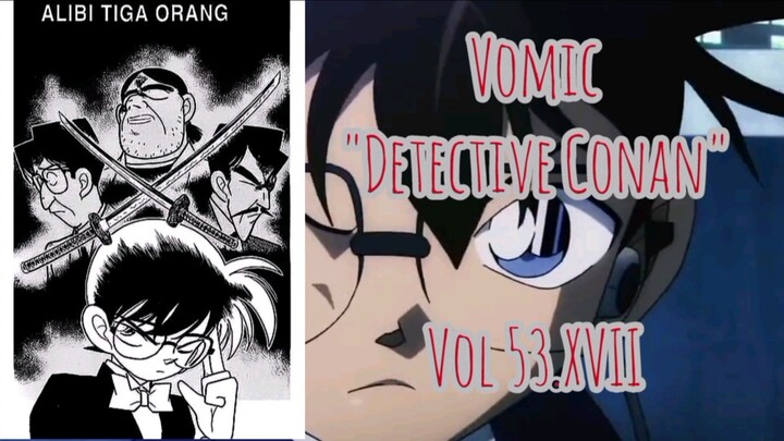 [Detective Conan] - Alibi Tiga Orang Vol 53.XVII