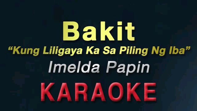 Bakit Videoke Song