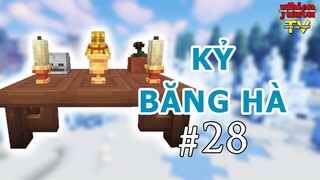 Kỷ Băng Hà 28 - Nghi Lễ Tế Thần