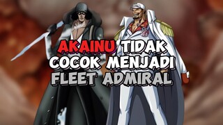 Alasan Akainu Tidak Cocok Jadi Fleet Admiral !!!