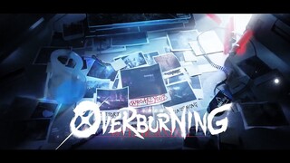 【PUNISHING GRAY RAVEN】OVERBURNING 🔥🔥🔥