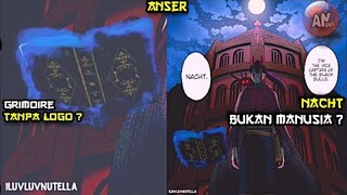 GRIMOIRE Nacht TANPA LOGO ?, Nacht Bukan Manusia ?| ANSER