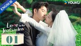 [Love in the Tea Garden] EP01 | Girl Boss Falls for Former Bodyguard | Qi Yandi/Xiao Zimo | YOUKU