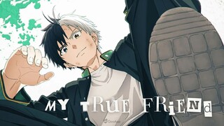 [AMV] My True Friend - Dear Maria, Count Me In