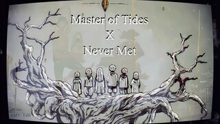 Master of Tides X Never Met (4K UHD/ AMV Takt Op. Destiny)