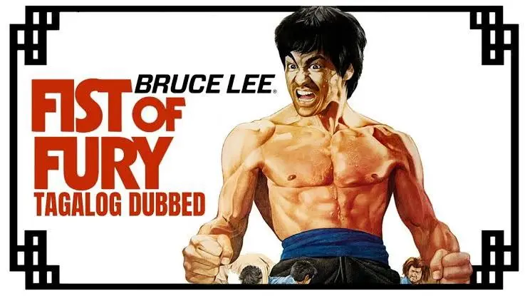 Bruce Lee : Fist Of Fury (Tagalog Dubbed) - Bilibili