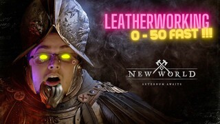 LEATHERWORKING SKILL | 0-50 FAST | NEW WORLD