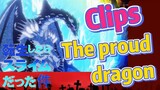 [Slime]Clips |   The proud dragon