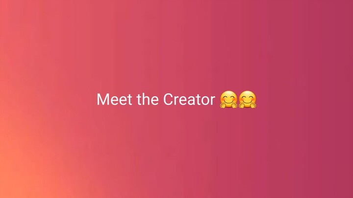Meet the Creator Meme..
