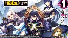Mugen Gacha Level 9999 Subtitle Indo | Eps 01
