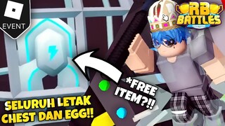 FREE ITEM BARU?!! Seluruh Letak Chest/Egg & UPDATE Baru Yang Ada Di RB BATTLES!!