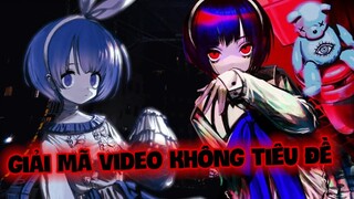 Bí Ẩn Đằng Sau Video Không Tiêu Đề