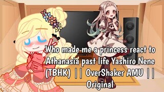 Who made me a princess react to Athanasia past life as Yashiro (TBHK) || OverShaker AMU || Original