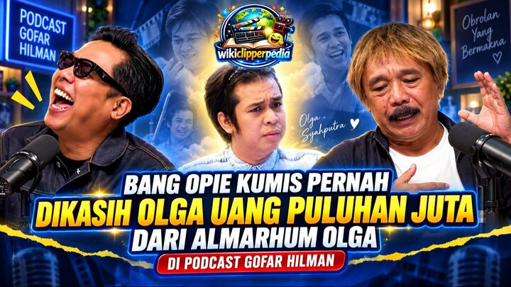 Bang Opie Kumis Pernah Dikasih Olga Uang Puluhan Juta Dari Almarhum Olga. Di Pod
