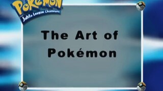 Pokémon: Johto League Champions Ep40 (The Art of Pokémon)[Full Episode]