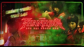 HÀNH TRÌNH LÀM PHIM THANH SÓI | THE MAKING OF THANH SÓI
