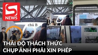 Vụ bị tố "đi đường quyền" trên tàu Cát Linh: Muốn chụp ảnh thì phải xin xỏ, thái độ còn thách thức