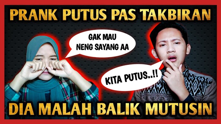 PRANK TELEPON PACAR MINTA PUTUS PAS MALAM TAKBIRAN Part 1 #prankpacar