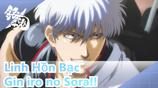 Linh Hồn Bạc|Gin iro no Sora!! Không bao giờ kết thúc!