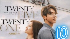 󾓮스물다섯 스물하나 TWENTY FIVE TWENTY ONE EP 10 ENG SUB