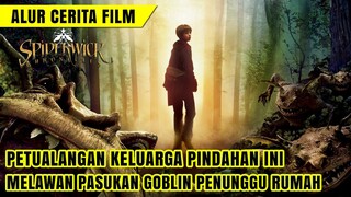 KELUARGA VS MAKHLUK AJAIB PENUNGGU RUMAH TUA   || Aur Cerita Film Spiderwick Chronicles (2008)