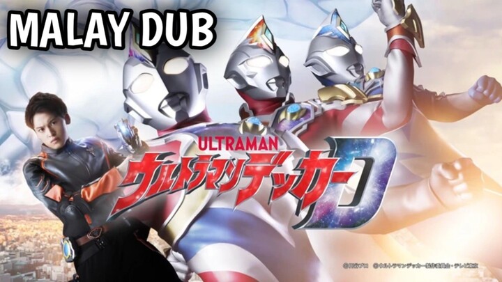 Ultraman Decker Episode 13 | Malay Dub