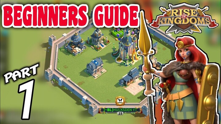 How to play Rise of kingdoms - beginner's guide part 1