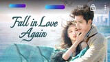 FALL IN LOVE AGAIN 2024 [Eng.Sub] Ep01