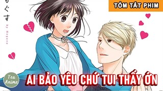 Tóm Tắt Anime Hay: Ai Bảo Yêu Chứ Tui Thấy Ớn Tập 1+2 | Review Anime