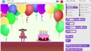 Lập trình Scratch - Bài làm thiệp sinh nhật phần 1
