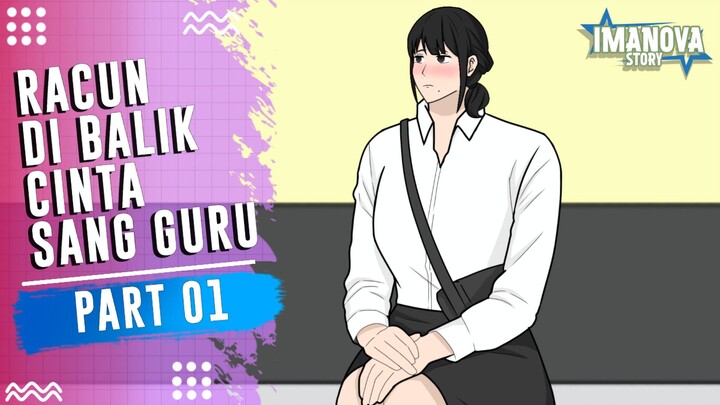 RACUN DI BALIK CINTA SANG GURU PART 1 -Drama Animasi