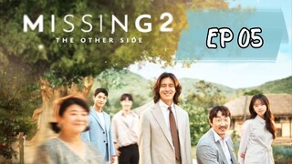 2022 // missing the other side S2 // EP 05 subindo