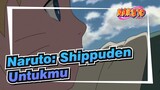 [Naruto: Shippuden] ED 12 - Untukmu