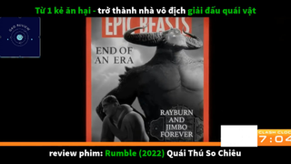 REVIEW PHIM : Quái thú so chiêu (p1) #rvphimhoathinh