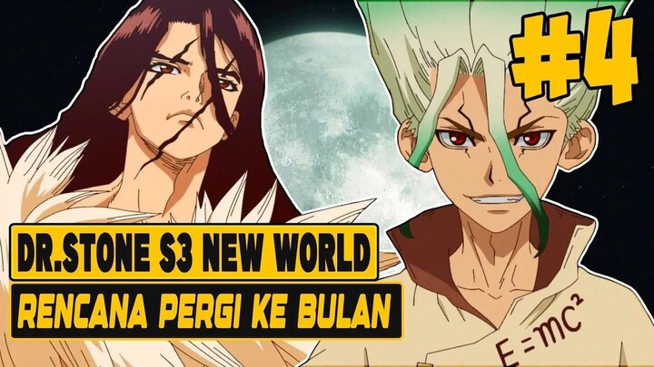 KEMBALINYA TSUKASA DAN RENCANA PERGI KE BULAN - Seluruh Cerita Dr.Stone S3 New World (Part 4)