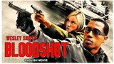 BLOOD SHOT - English Movie | Hollywood Blockbuster Action Thriller Movie In English | Wesley Snipes