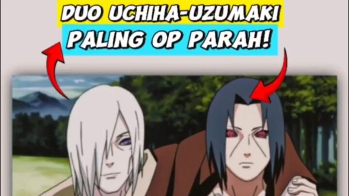 Duo Uzumaki-Uchiha Terkuat!
