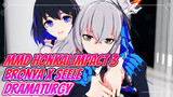 [MMD Honkai Impact 3/4K] Bronya, Seele cuối cùng cũng bắt được chị rồi! (Dramaturgy)