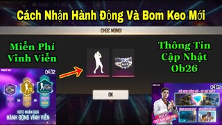 [Garena Free Fire]/Cách Nhận Hành Động Và Bom Keo Skyler Miễn Phí Vĩnh Viễn,Cập Nhật Thông Tin Ob26